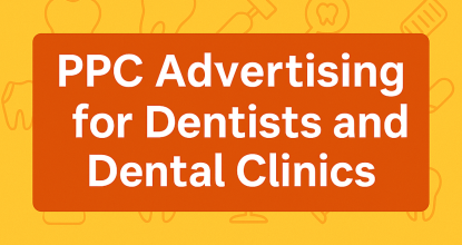 PPC advertising for dentists and dental clinics